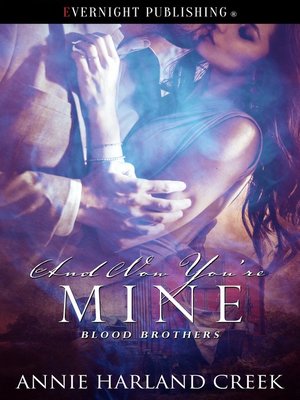 cover image of And Now You're Mine